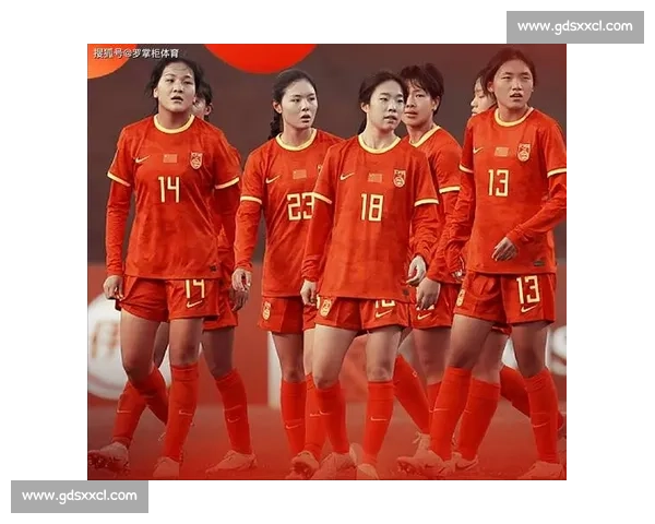 中国女足迎战克罗地亚女足检验阵容磨合与战术升级成效关键一役